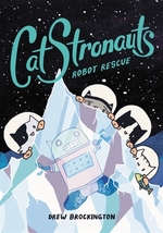 Book cover of CATSTRONAUTS 04 ROBOT RESCUE