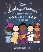 Book cover of LITTLE DREAMERS VISIONARY WOMEN AROUND T