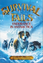 Book cover of SURVIVAL TAILS ENDURANCE IN ANTARCTICA