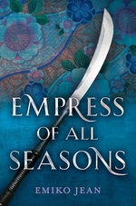 Book cover of EMPRESS OF ALL SEASONS