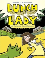 Book cover of LUNCH LADY 04 SUMMER CAMP SHAKEDOWN