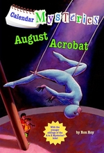 Book cover of CALENDAR MYSTERIES 08 AUGUST ACROBAT