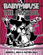 Book cover of BABYMOUSE 10 THE MUSICAL