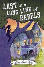 Book cover of LAST IN A LONG LINE OF REBELS