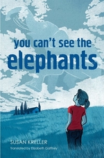 Book cover of YOU CAN'T SEE THE ELEPHANTS