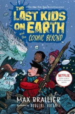 Book cover of LAST KIDS ON EARTH 04 & THE COSMIC BEYON