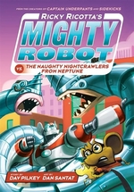 Book cover of MIGHTY ROBOT 08 VS NAUGHTY NIGHTCRAWLERS