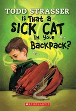 Book cover of IS THAT A SICK CAT IN YOUR BACKPACK