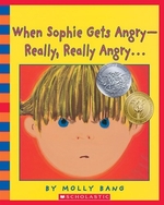 Book cover of WHEN SOPHIE GETS ANGRY REALLY REALLY ANG