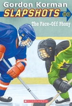Book cover of SLAPSHOTS 03 THE FACE OFF PHONEY