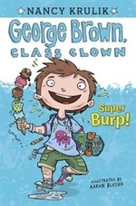 Book cover of GEORGE BROWN CLASS CLOWN 01 SUPER BURP