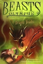 Book cover of BEASTS OF OLYMPUS 04 DRAGON HEALER