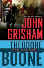 Book cover of THEODORE BOONE THE SCANDAL