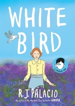 Book cover of WHITE BIRD GN - A WONDER STORY