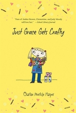 Book cover of JUST GRACE GETS CRAFTY