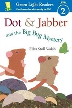 Book cover of DOT & JABBER & THE BIG BUG MYSTERY
