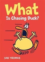 Book cover of WHAT IS CHASING DUCK