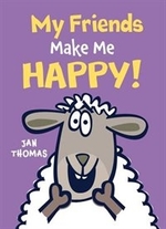 Book cover of MY FRIENDS MAKE ME HAPPY