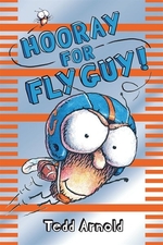 Book cover of FLY GUY 06 HOORAY FOR FLY GUY