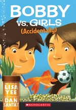 Book cover of BOBBY VS GIRLS ACCIDENTALLY