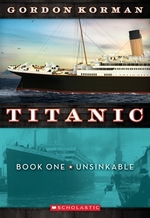 Book cover of TITANIC 01 UNSINKABLE