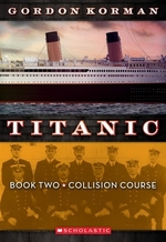Book cover of TITANIC 02 COLLISION COURSE