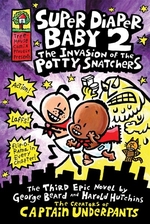 Book cover of SUPER DIAPER BABY 02 INVASION OF THE POT