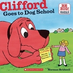 Book cover of CLIFFORD GOES TO DOG SCHOOL