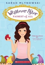 Book cover of WHATEVER AFTER 01 FAIREST OF ALL