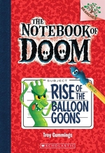 Book cover of NOTEBOOK OF DOOM 01 RISE OF THE BALLOON