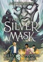 Book cover of MAGISTERIUM 04 THE SILVER MASK