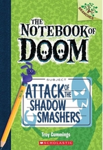 Book cover of NOTEBOOK OF DOOM 03 ATTACK OF THE SHADOW