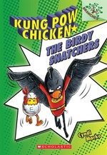 Book cover of KUNG POW CHICKEN 03 THE BIRDY SNATCHERS