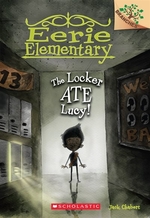 Book cover of EERIE ELEMENTARY 02 LOCKER ATE LUCY