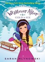 Book cover of WHATEVER AFTER 06 COLD AS ICE