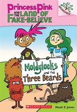 Book cover of PRINCESS PINK - MOLDYLOCKS & THE 3 BEARD