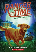 Book cover of RANGER IN TIME 03 LONG ROAD TO FREEDOM