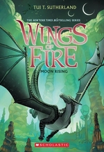 Book cover of WINGS OF FIRE 06 MOON RISING