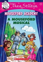 Book cover of THEA STILTON MOUSEFORD ACADEMY 06 MOUSEF