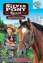 Book cover of SILVER PONY RANCH 01 SPARKLING JEWEL