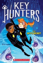 Book cover of KEY HUNTERS 02 SPY'S SECRET