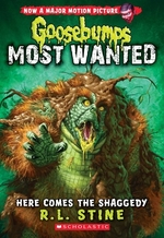 Book cover of GOOSEBUMPS MOST WANTED 09 HERE COMES THE
