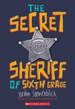Book cover of SECRET SHERIFF OF 6TH GRADE