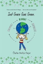 Book cover of JUST GRACE GOES GREEN