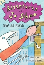Book cover of ADVENTURES OF JO SCHMO 01 DINOS ARE FORE