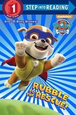 Book cover of PAW PATROL - RUBBLE TO THE RESCUE