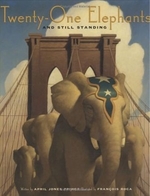 Book cover of 21 ELEPHANTS & STILL STANDING
