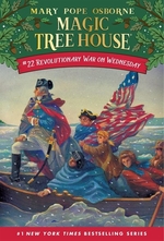 Book cover of MAGIC TREE HOUSE 22 REVOLUTIONARY WAR ON
