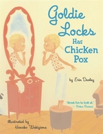 Book cover of GOLDIE LOCKS HAS CHICKEN POX