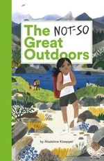 Book cover of NOT-SO GREAT OUTDOORS